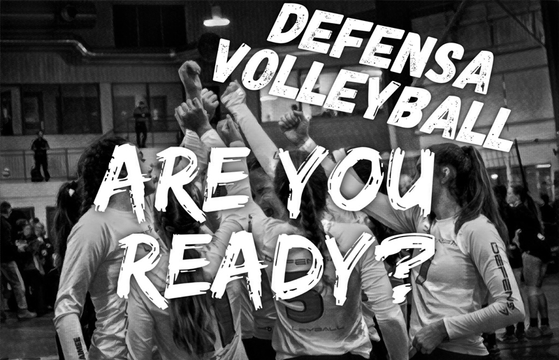 Defensa Volleyball Are you ready
